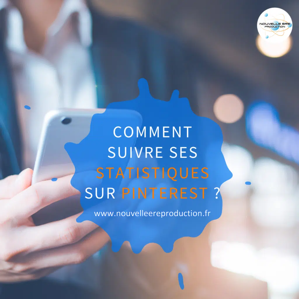 Comment suivre ses statistiques sur Pinterest ?