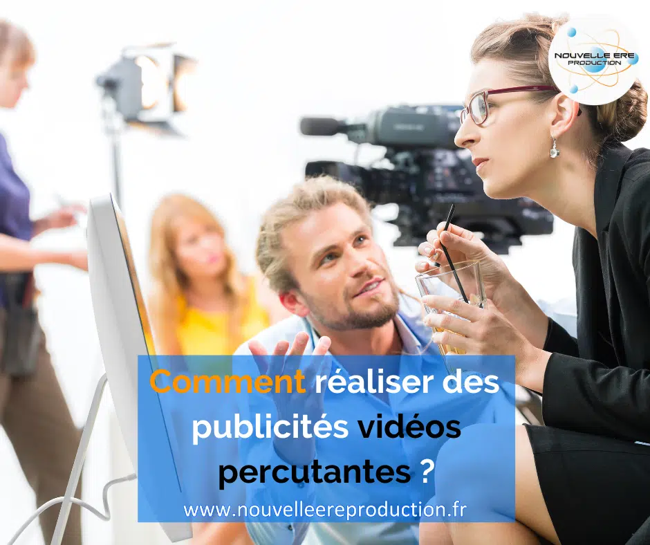 Comment réaliser des publicités vidéos percutantes pour optimiser son image sur internet?