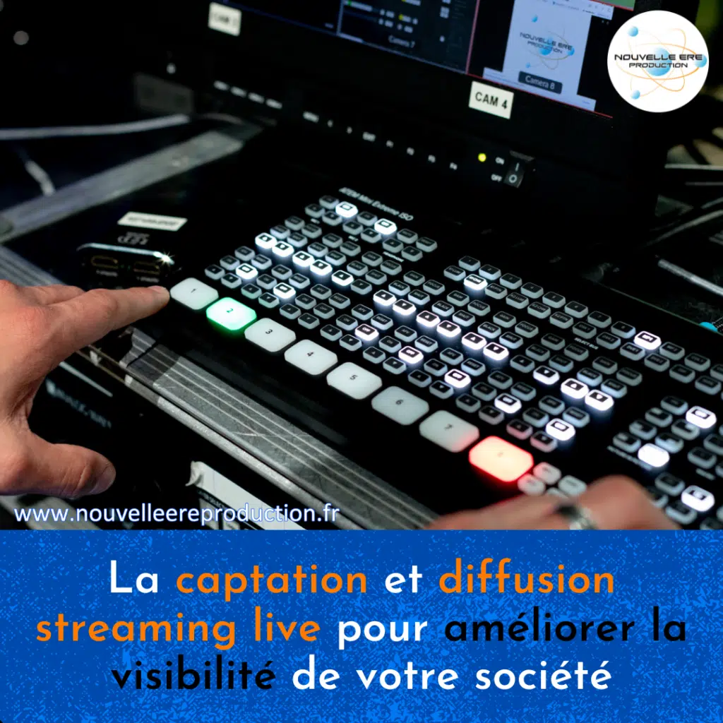 Profitez de la captation et diffusion streaming live Paris pour améliorer la visibilité de votre société